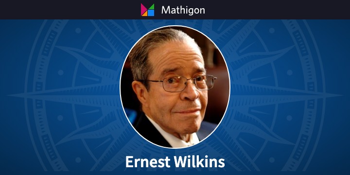 Ernest Wilkins – Timeline of Mathematics – Mathigon