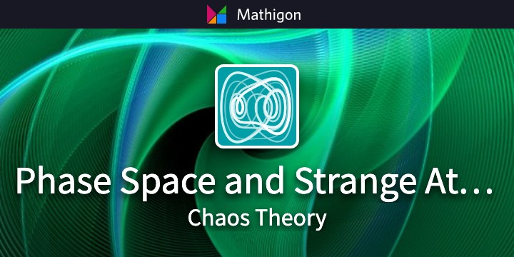 Phase Space and Strange Attractors – Chaos Theory – Mathigon