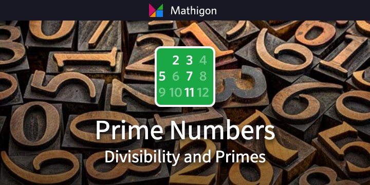Prime Numbers Divisibility And Primes Mathigon