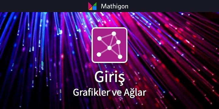 Giriş – Çizgeler ve Ağlar – Mathigon