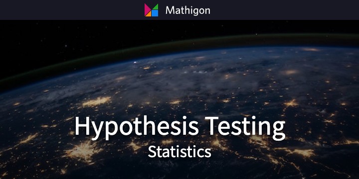 Hypothesis Testing – Statistics – Mathigon