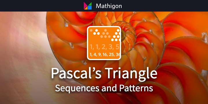 Pascal’s Triangle – Sequences and Patterns – Mathigon