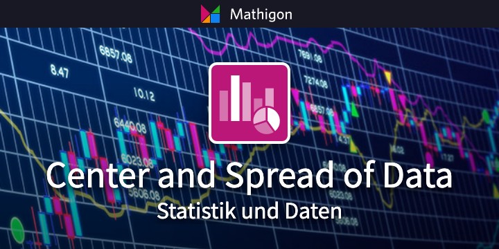 Center and Spread of Data – Statistik und Daten – Mathigon